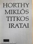 Horthy Miklós titkos iratai