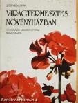 Virágtermesztés növényházban