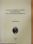 A Magyar Tudományos Akadémia kutatóhelyeinek 2000. évi tudományos eredményei I.