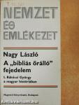 A "bibliás őrálló" fejedelem