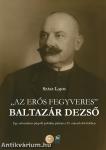 "Az erős fegyveres" - Baltazár Dezső