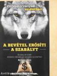 A bevétel erősíti a szabályt I-II.
