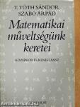 Matematikai műveltségünk keretei
