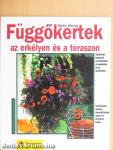 Függőkertek az erkélyen és a teraszon