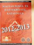 Magyar Posta- és Illetékbélyeg Katalógus 2012-2013