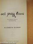Eat, pray, love