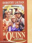 Dr. Quinn - A szív szava