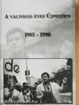 A változás évei Újpesten 1985-1990