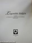 Legendák földjén