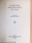 A magyar történetírás új útjai