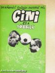 Cini és a többiek