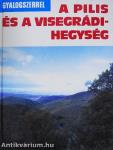 A Pilis és a Visegrádi-hegység