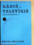Rádió és televízió szakismeretek I.