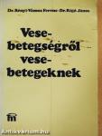 Vesebetegségről vesebetegeknek