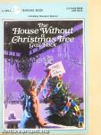 The House Without a Christmas Tree