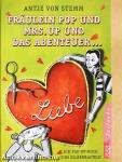Fräulein Pop und Mrs. Up und das Abenteuer Liebe