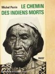 Le chemin des indiens morts