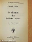 Le chemin des indiens morts