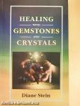Healing with Gemstones and Crystals