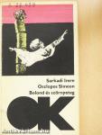 Oszlopos Simeon/Bolond és szörnyeteg