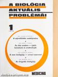 A biológia aktuális problémái 1.