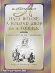 A haza bölcse, a bolond gróf és a többiek