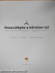 Hosszúlépés a körúton túl
