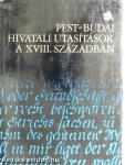 Pest-Budai hivatali utasítások a XVIII. században