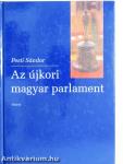 Az újkori magyar parlament