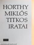 Horthy Miklós titkos iratai
