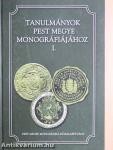 Tanulmányok Pest megye monográfiájához I.