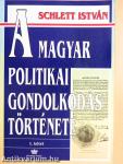 A magyar politikai gondolkodás története I.