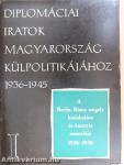 Diplomáciai iratok Magyarország külpolitikájához 1936-1945. I.