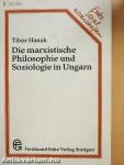 Die marxistische Philosophie und Soziologie in Ungarn