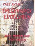Emléknapok Erdélyben I-IV.