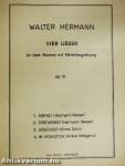 Walter Hermann Vier Lieder