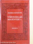 Történelmi regények I-II.