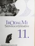 Irodalmi szöveggyűjtemény 11.