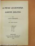 A pénz legendája/Gányó Julcsa