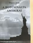 A botcsinálta amerikai