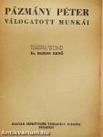 Pázmány Péter válogatott munkái
