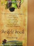 Meglelé borát - Tokaj borrégió (dedikált példány)