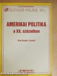 Amerikai politika a XX. században