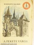 A fekete város I-II.