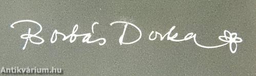 Borbás Tibor (dedikált példány)