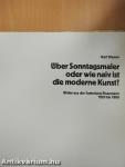 Über Sonntagsmaler oder wie naiv ist die moderne Kunst?
