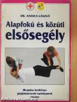 Alapfokú és közúti elsősegély