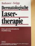Dermatologische Lasertherapie