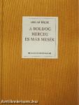 A boldog herceg és más mesék