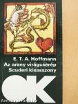 Az arany virágcserép/Scuderi kisasszony
